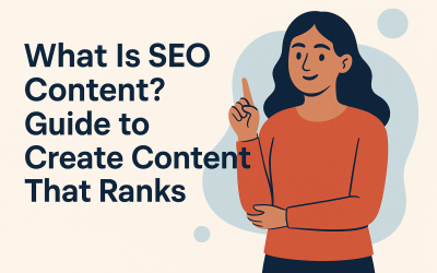What Is SEO Content? A Guide to Creating Content for SEO