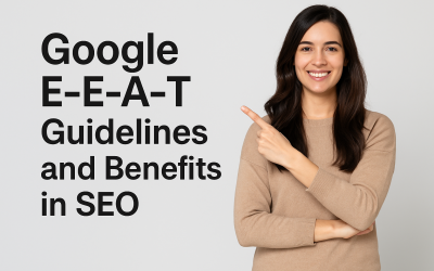 How to Build Expertise, Authority, and Trust (E‑E‑A‑T) for Better Google Rankings